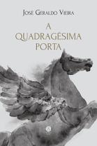 Livro - A Quadragésima Porta Livro - A Quadragésima Porta
