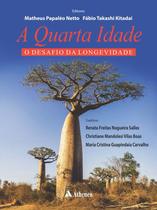 Livro - A quarta idade - o desafio da longevidade