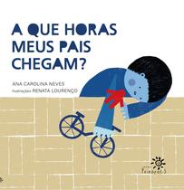 Livro - A que horas meus pais chegam? Livro - A que horas meus pais chegam?