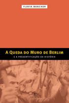 Livro - A Queda do Muro de Berlim