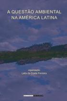Livro - A questão ambiental na américa latina Livro - A questão ambiental na américa latina
