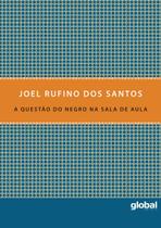 Livro - A questão do negro na sala de aula Livro - A questão do negro na sala de aula