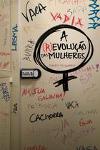 Livro - A (r)evolução das mulheres Livro - A (r)evolução das mulheres
