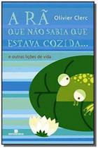 Livro - A rã que não sabia que estava cozida