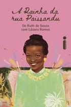 Livro - A rainha da rua Paissandu