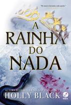 Livro - A rainha do nada (Vol. 3 O Povo do Ar)