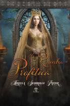 Livro - A Rainha Profética Livro - A Rainha Profética
