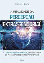Livro - A Realidade da Percepcão Extrassensorial Livro - A Realidade da Percepcão Extrassensorial