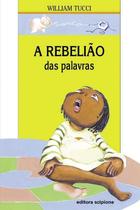 Livro - A rebelião das palavras Livro - A rebelião das palavras