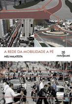 Livro - A rede da mobilidade a pé