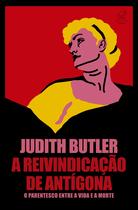 Livro - A reivindicação de Antígona