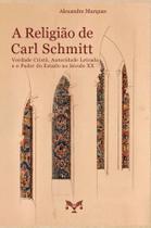 Livro - A Religião de Carl Schmitt