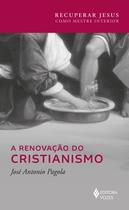 Livro - A renovação do cristianismo Livro - A renovação do cristianismo
