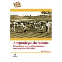 Livro - A reprodução do racismo