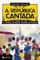 Livro - A República cantada Livro - A República cantada