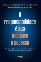 Livro - A responsabilidade é sua — inclusive o sucesso