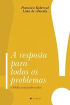 Livro - A resposta para todos os problemas - Viseu