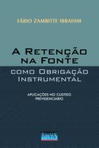 Livro - A Retenção na Fonte como Obrigação Instrumental