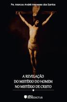 Livro - A Revelação do Mistério do Homem no Mistério de Cristo Livro - A Revelação do Mistério do Homem no Mistério de Cristo