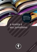 Livro - A Revista e seu Jornalismo