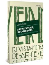 Livro - A revista Verde, de Cataguases