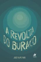 Livro - A Revolta do Buraco Livro - A Revolta do Buraco