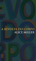 Livro - A revolta do corpo