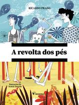 Livro - A revolta dos pés Livro - A revolta dos pés