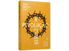 Livro A Revolução Cristã David Bentley Hart