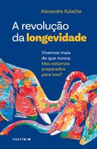 Livro - A revolução da longevidade
