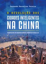 Livro - A Revolução das Cidades Inteligentes na China