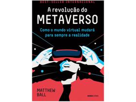 Livro A Revolução do Metaverso Matthew Ball