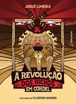 Livro - A revolução dos bichos em cordel (Adaptação da obra de George Orwell)