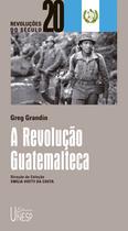 Livro - A Revolução Guatemalteca