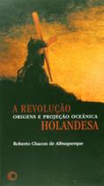 Livro - A Revolução Holandesa