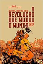Livro - A revolução que mudou o mundo - Rússia, 1917