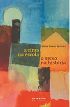 Livro - A rima na escola, o verso na história