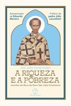 Livro - A Riqueza e a Pobreza