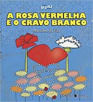 Livro - A rosa vermelha e o cravo branco