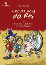 Livro - A roupa nova do rei ou O encontro de João Grilo com Pedro Malazartes