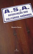 Livro - A.S.A Associação dos Solitários Anônimos