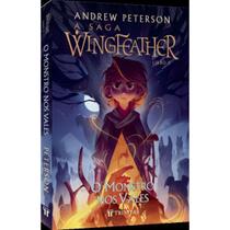 Livro A Saga Wingfeather: O Monstro nos Vales - Livro 3 Andrew Peterson - Editora Trinitas