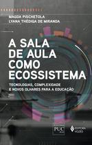 Livro - A sala de aula como ecossistema