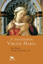 Livro - A santíssima Virgem Maria