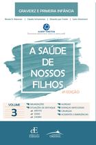 Livro - A Saúde dos nossos filhos