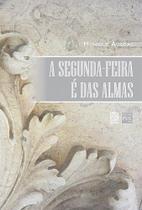 Livro - A Segunda-feira é das almas Livro - A Segunda-feira é das almas