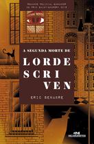 Livro - A Segunda Morte de Lorde Scriven