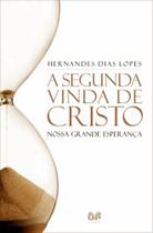 Livro - A segunda vinda de Cristo Livro - A segunda vinda de Cristo