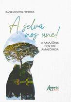 Livro - A Selva nos Une!