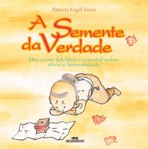 Livro - A Semente da Verdade Livro - A Semente da Verdade